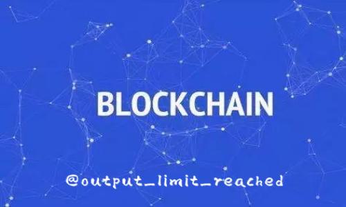 @output_limit_reached